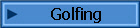 Golfing